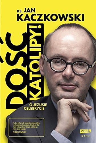 Dosc katolipy! O Jezusie celebrycie