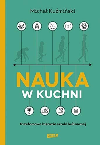 Nauka w kuchni przełomowe historie sztuki kulinarnej