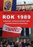 Rok 1989 koniec społeczeństwa nieobywatelskiego