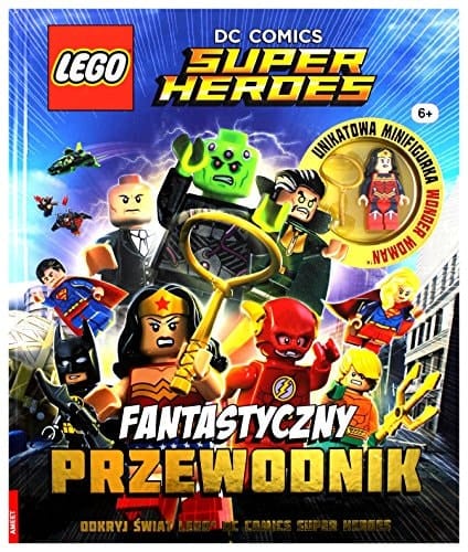 Lego DC Comics. Fantastyczny przewodnik