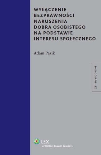 Wyłączenie bezprawności naruszenia dobra osobistego na podstawie interesu społecznego