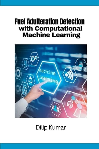 Fuel Adulteration Detection with Computational Machine Learning
