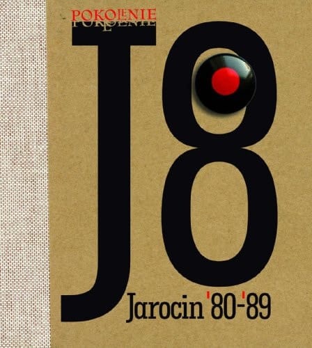 Pokolenie J8 Jarocin '80 - '89
