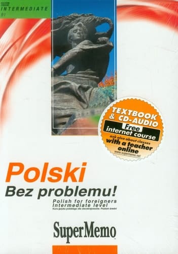 Polski bez problemu! kurs jezyka polskiego dla obcokrajowcow. Pozion sredni