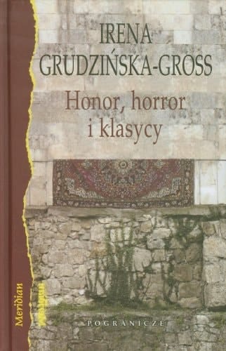 Honor, horror i klasycy eseje