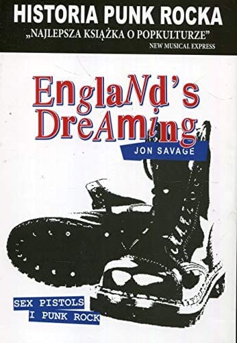 England's dreaming Sex Pistols i punk rock