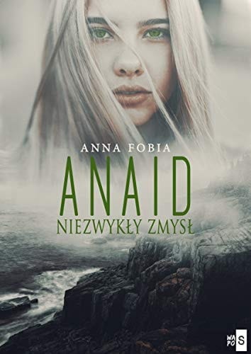 Anaid niezwykły zmysł