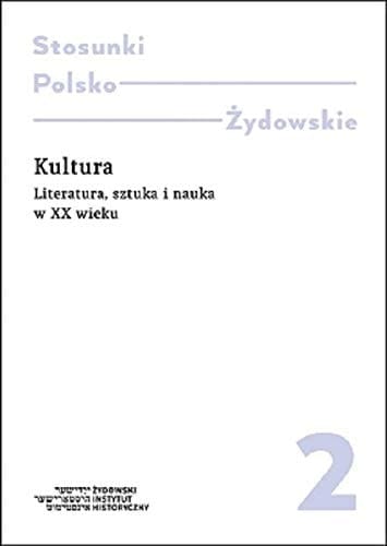 Kultura literatura, sztuka i nauka w XX wieku