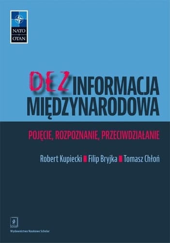 Dezinformacja międzynarodowa pojęcie, rozpoznanie, przeciwdziałanie