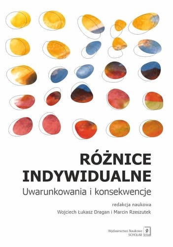 Różnice indywidualne - Uwarunkowania i konsekwencje