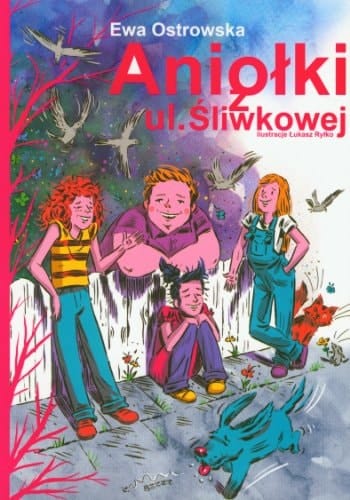 Aniołki z ul. Śliwkowej czyli Tajemnica państwa Mroczków