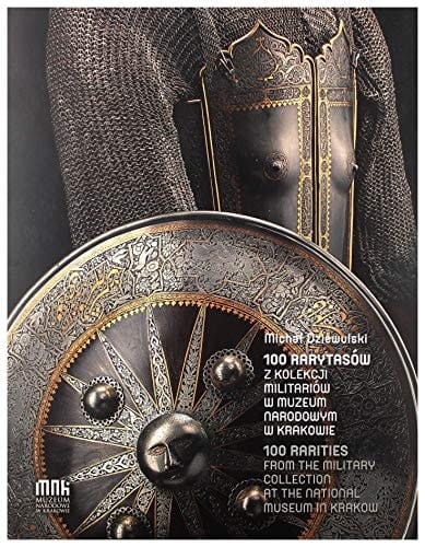 100 rarities from the military collection at the National Museum in Krakow