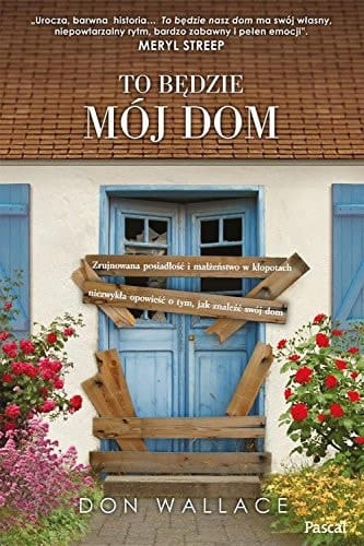 To będzie mój dom