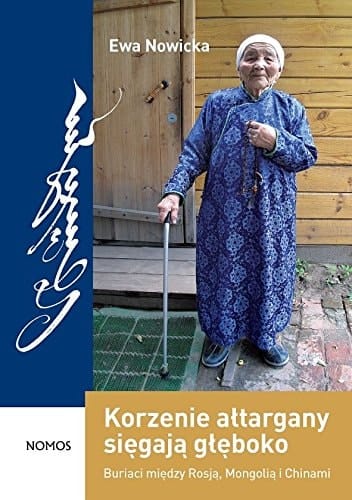 Korzenie ałtargany sięgają głęboko Buriaci między Rosją, Mongolią i Chinami