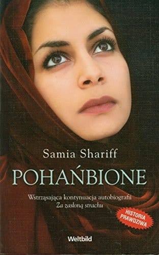 Pohańbione wstrząsająca kontynuacja autobiografii "Za zasłoną strachu"