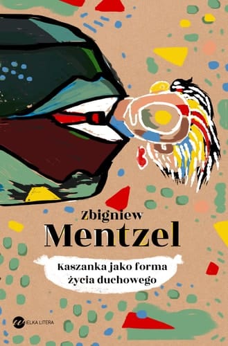 Kaszanka jako forma życia duchowego opowieść utajona