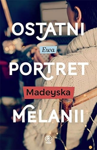 Ostatni portret Melanii