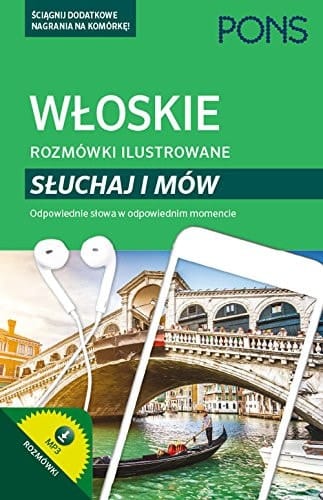 Włoskie rozmówki ilustrowane słuchaj i mów