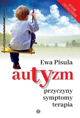 Autyzm przyczyny, symptomy, terapia