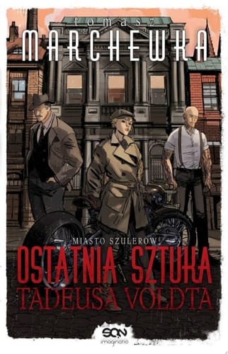 Ostatnia sztuka Tadeusa Voldta