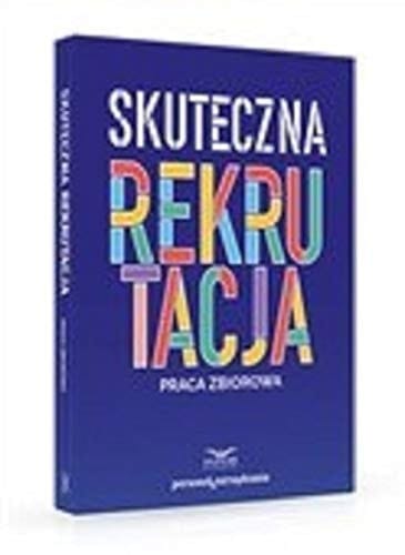 Skuteczna rekrutacja praca zbiorowa