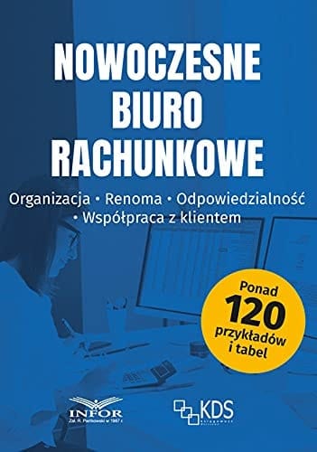Nowoczesne biuro rachunkowe organizacja, renoma, odpowiedzialność, współpraca z klientem