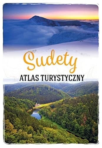 Sudety atlas turystyczny