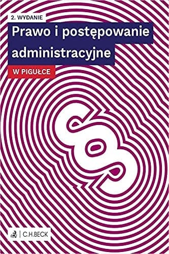 Prawo i postępowanie administracyjne w pigułce