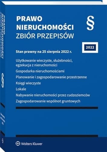 Prawo nieruchomości zbiór przepisów 2022