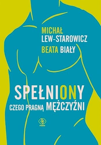 Spełniony czego pragną mężczyźni
