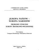 Europa państw-Europa narodów: Problemy etniczne Europy Środkowo-Wschodniej (Polish Edition)