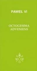 List apostolski "Octogesima adveniens" Ojca Świętego Pawła VI do ks. kardynała Maurice'a Roy przewodniczącego Rady do spraw Świeckich i Papieskiej Komisji "Iustitia et pax" z okazji 80. rocznicy ogłoszenia encykliki "Rerum novarum".