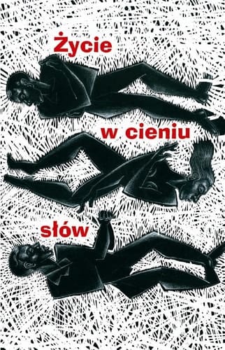 Życie w cieniu słów wybór prozy niemieckoje̜zycznej lat dziewie̜ćdziesia̜tych