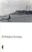 Znikająca Europa