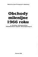 Obchody milenijne 1966 roku w świetle dokumentów Ministerstwa Spraw Wewnętrznych