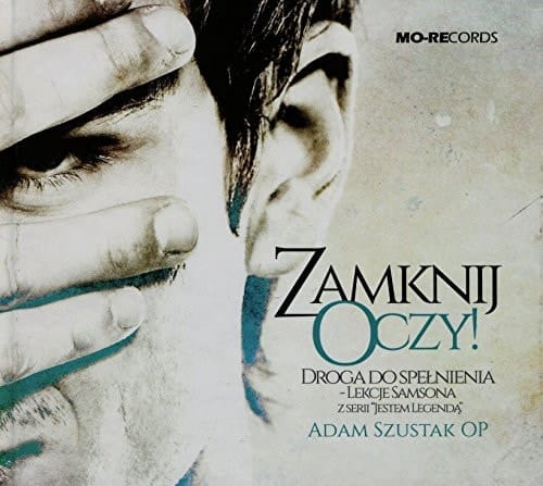 Zamknij oczy Droga do spelnienia Lekcje Samsona + 3CD