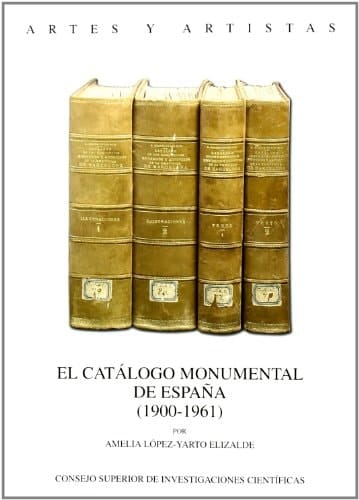 El catálogo monumental de España (1900-1961)