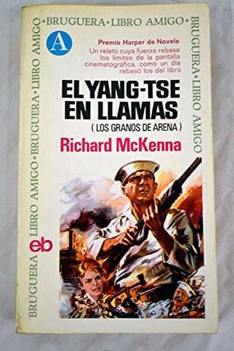 El Yang-Tse en llamas Los Granos de Arena