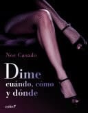 Dime cuándo, cómo y dónde