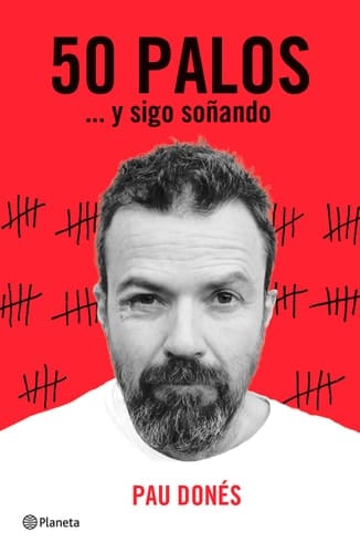 50 palos --y sigo soñando