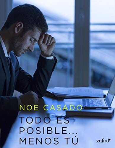 Todo es posible... menos tú (Erótica) (Spanish Edition)