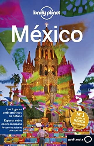 México 8 (Guías de País Lonely Planet) (Spanish Edition)