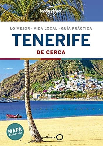 Tenerife de cerca lo mejor, vida local, guía práctica