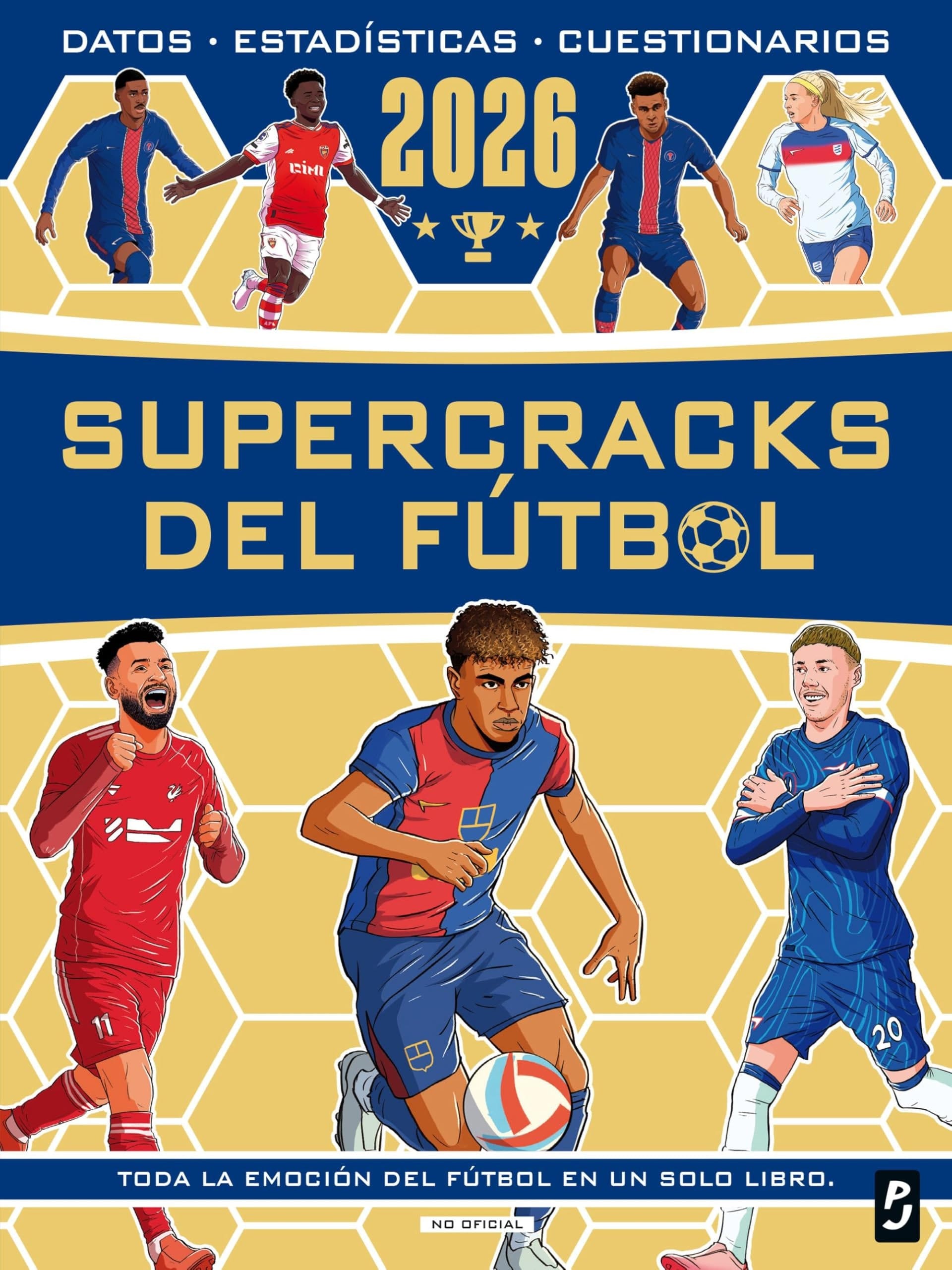 Supercracks del fútbol 2026