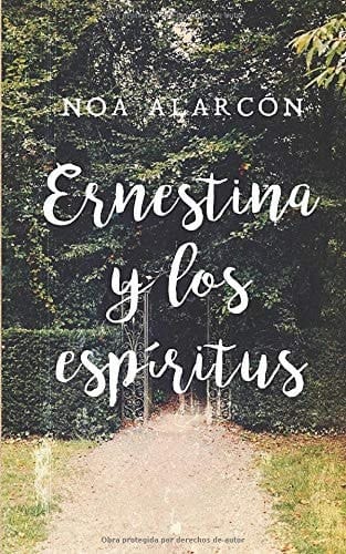 Ernestina y los espíritus (Spanish Edition)