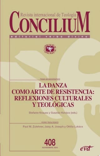La danza como arte de resistencia: reflexiones culturales y teológicas Concilium 408
