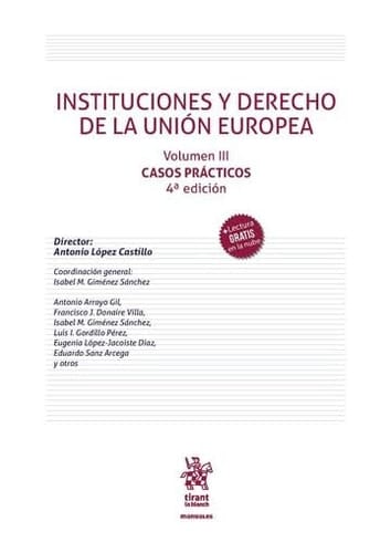 Instituciones y Derecho de la Unión Europea Volumen III Casos Prácticos 4a Edición