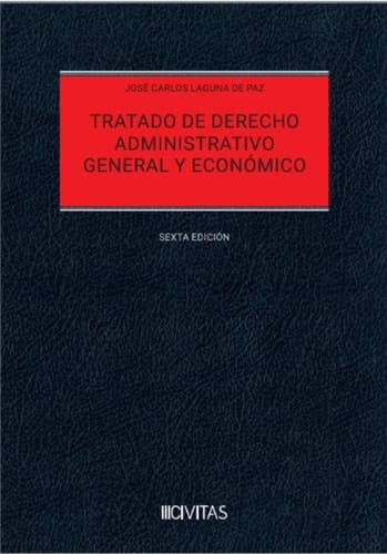 Tratado de derecho administrativo general y económico