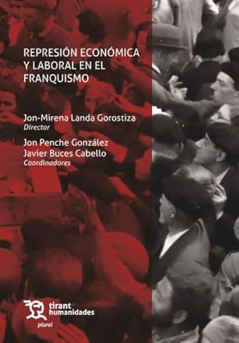 Represión económica y laboral en el franquismo