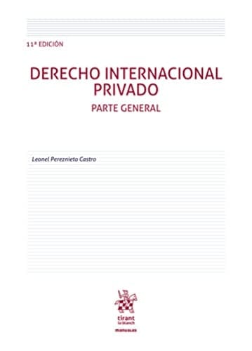 Derecho Internacional Privado. Parte general 11ª Edición